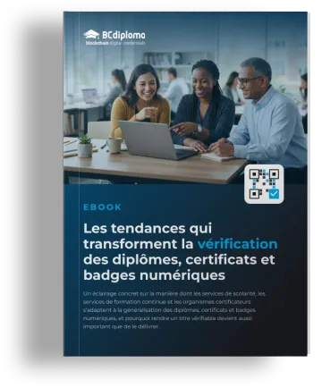 Couverture de l'ebook BCdiploma « Les tendances qui transforment la vérification des diplômes, certificats et badges numériques »